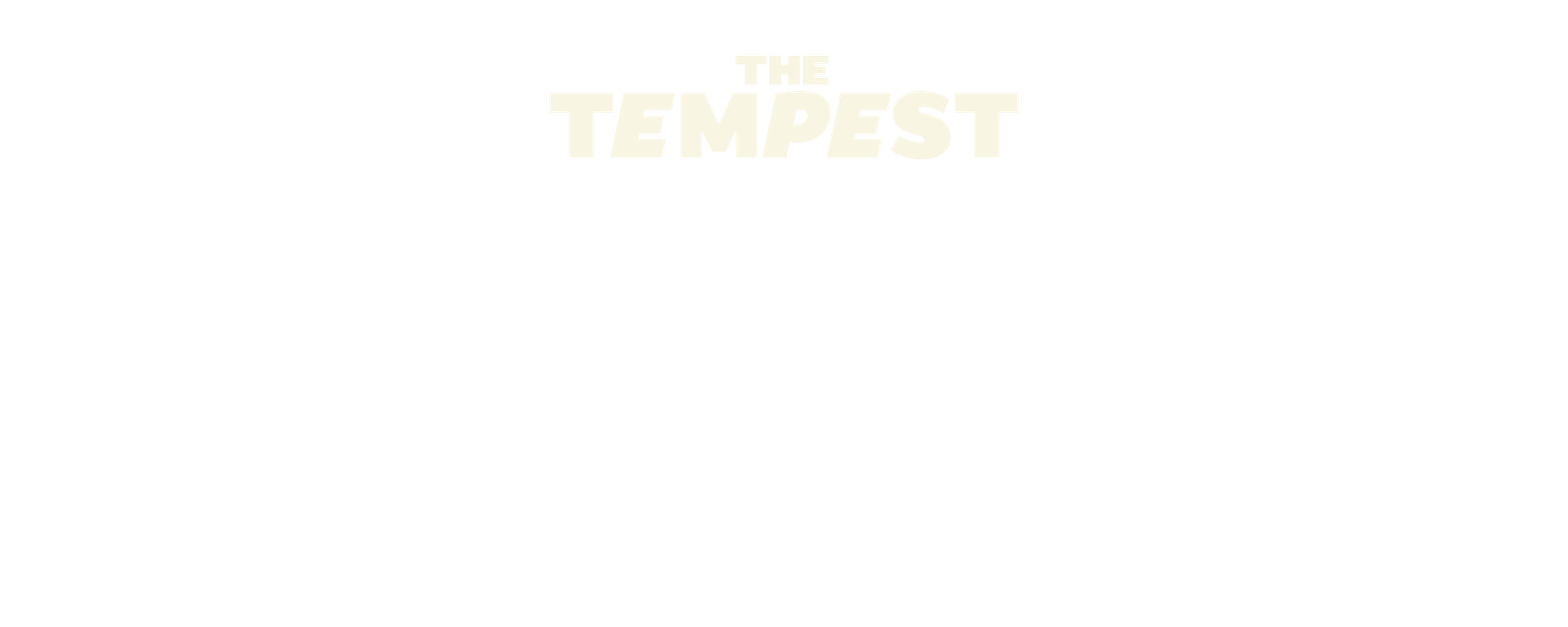 The words The Tempest in bold white font appear slowly