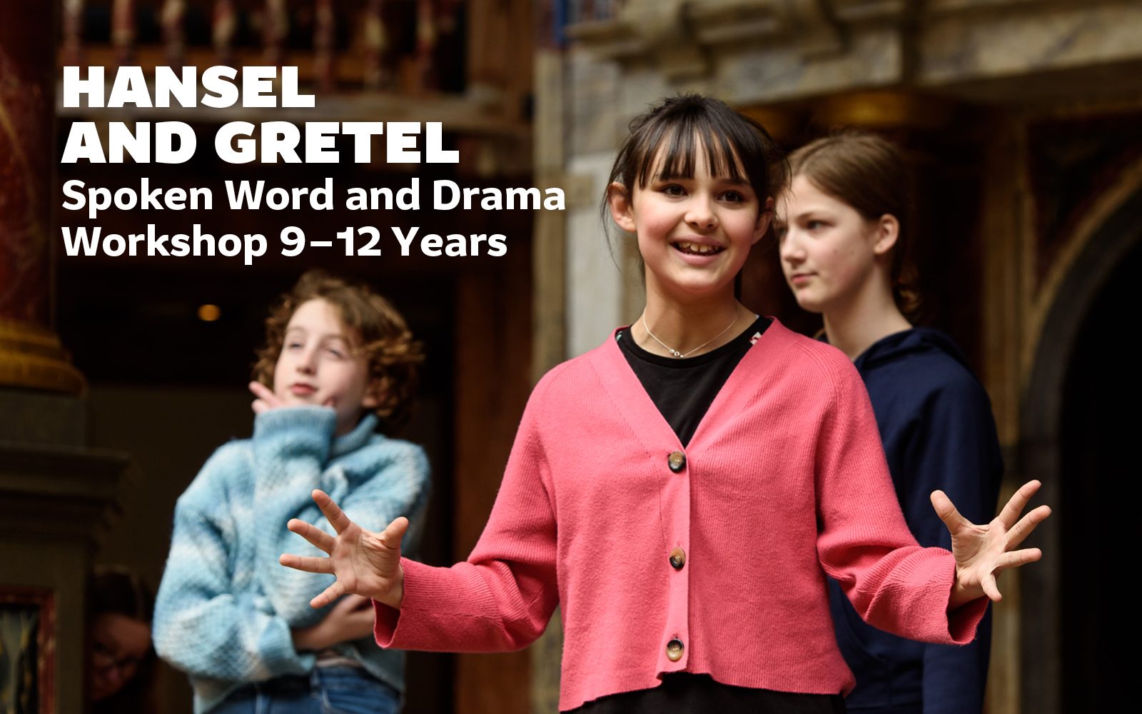Hansel and Gretel 2024 What’s On Shakespeare's Globe
