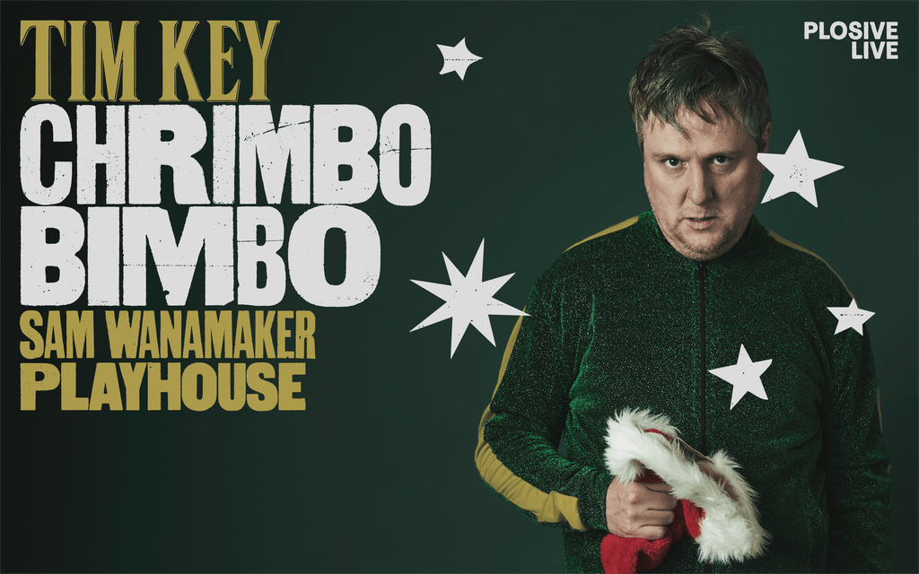 Tim Key: Chrimbo Bimbo | Festive Events | What’s On | Shakespeare's Globe