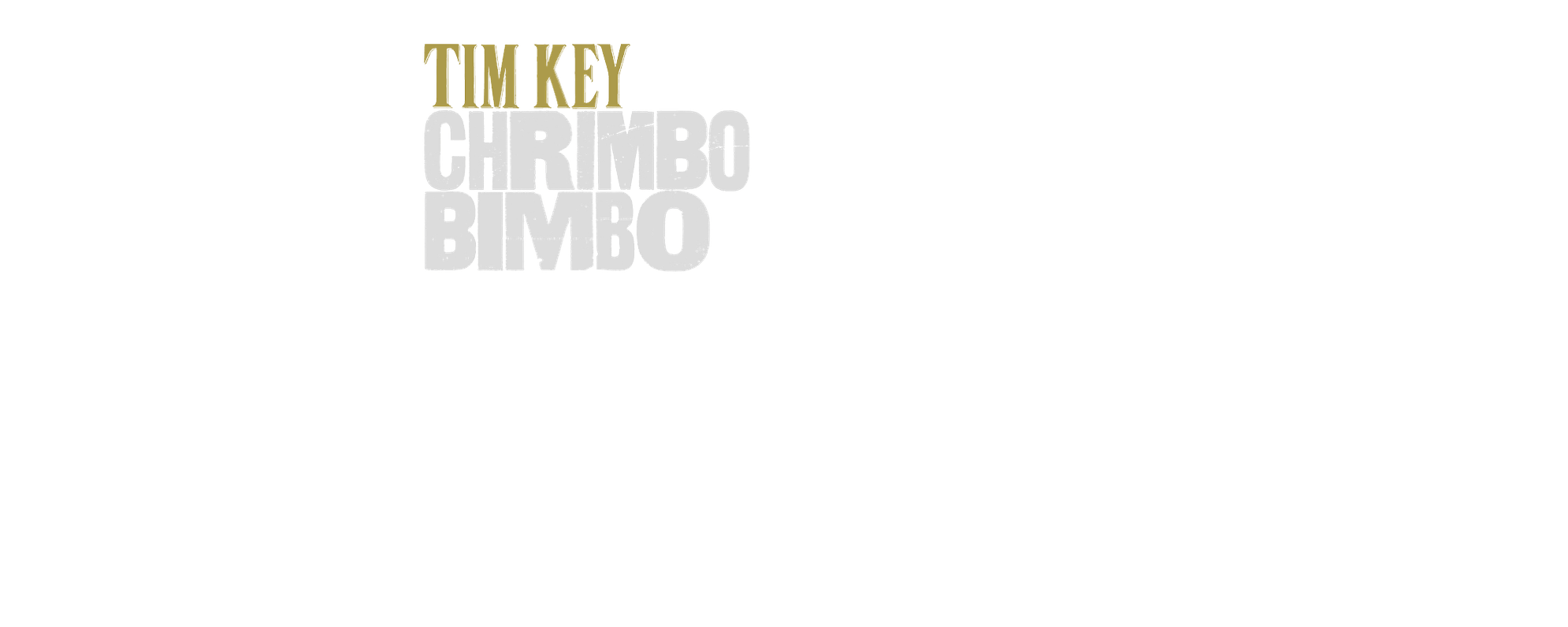 Tim Key Chrimbo Bimbo