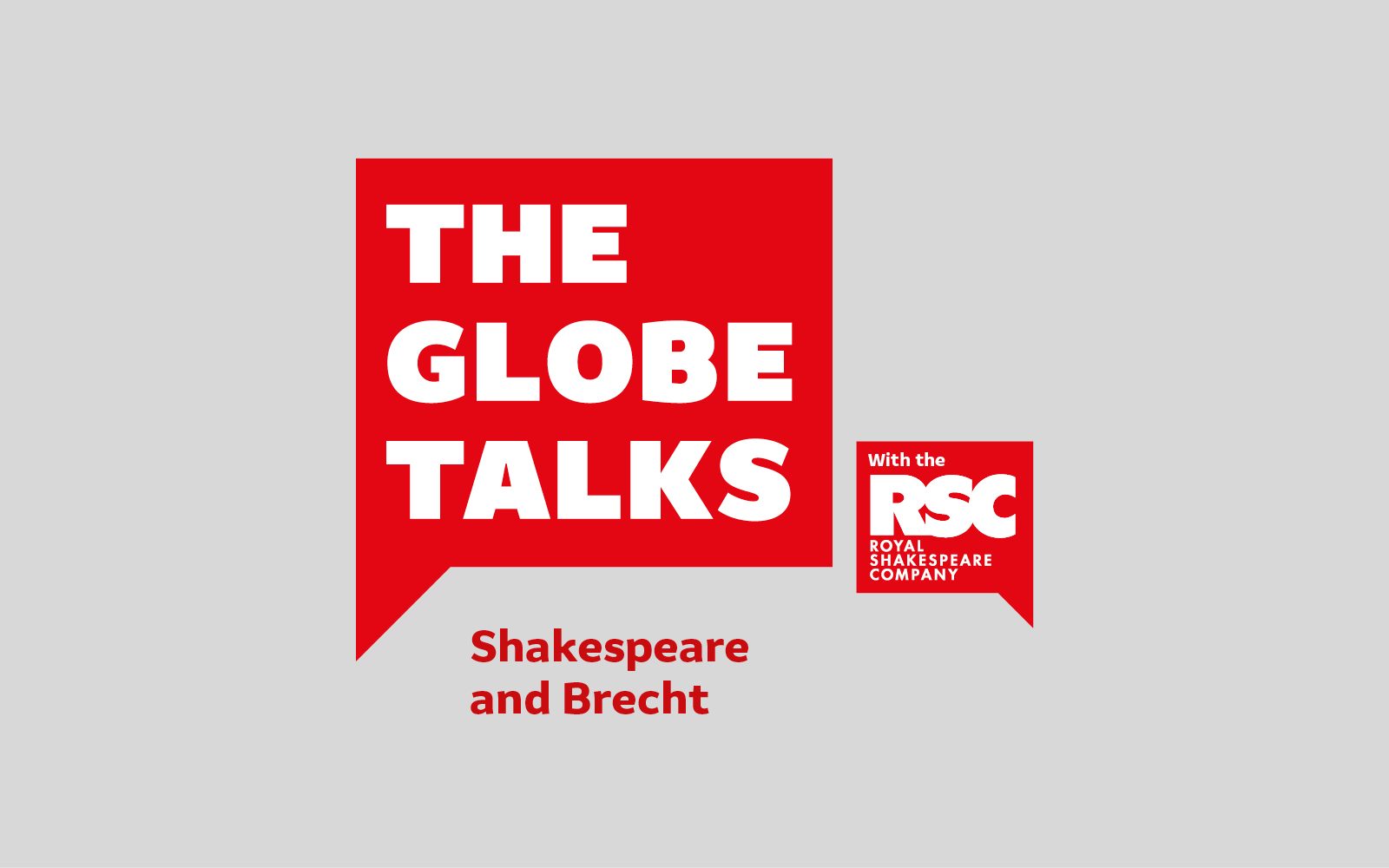 The Globe Talks: Shakespeare and Brecht with the RSC