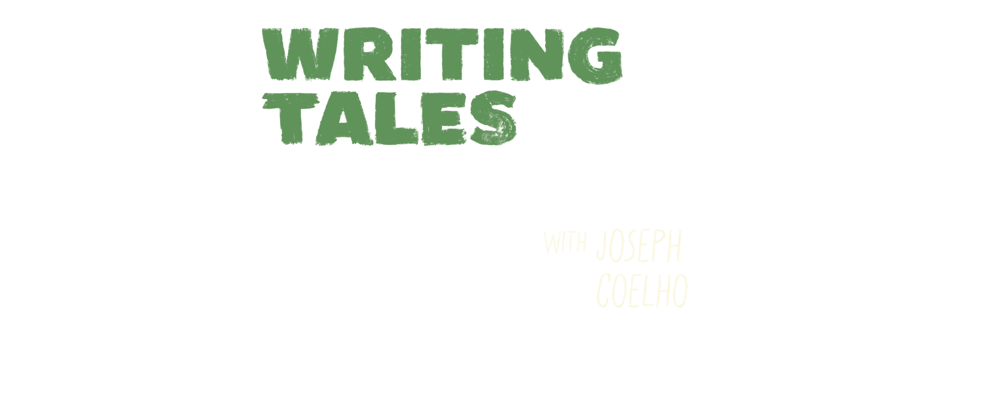 Writing Tales with Joseph Coelho.
