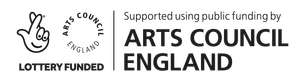 Supported using public funding for arts council England. Lottery funded. Logos.
