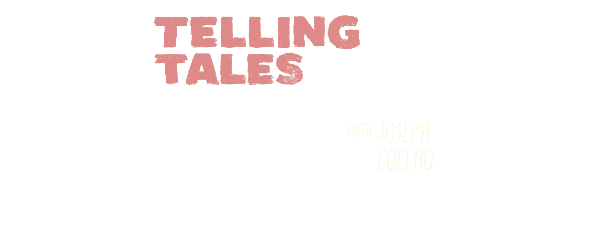 Telling Tales with Joseph Coelho.